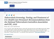 Updated 2019 Recommendations for Tuberculosis Screening, Testing, and Treatment of U.S. Health Care Personnel 