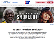 The American Cancer Society marks the Great American Smokeout on the third Thursday of November each year by encouraging smokers to use the date to make a plan to quit, or to plan in advance and quit smoking that day.