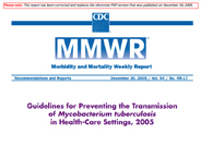 Guidelines for Preventing the Transmission of Mycobacterium Tuberculosis in Healthcare Settings